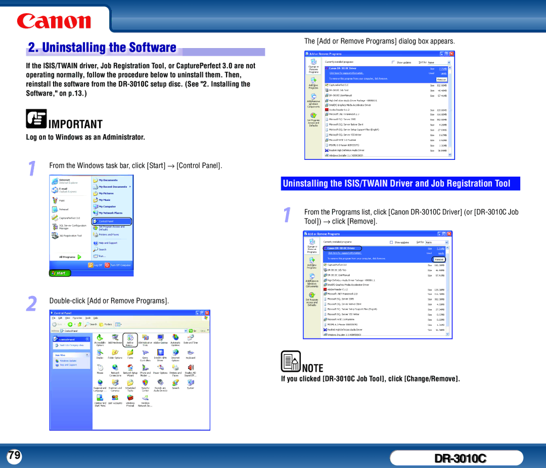 Canon DR-3010C user manual Uninstallin g the Software, Log on to Windows as an Administrator 