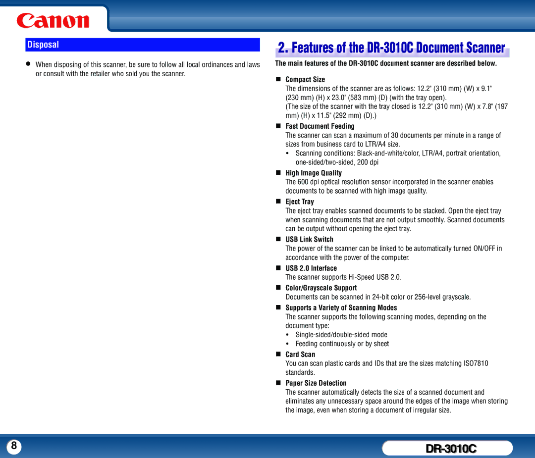 Canon user manual Features of the DR-3010C Document Scanner, Disposal 