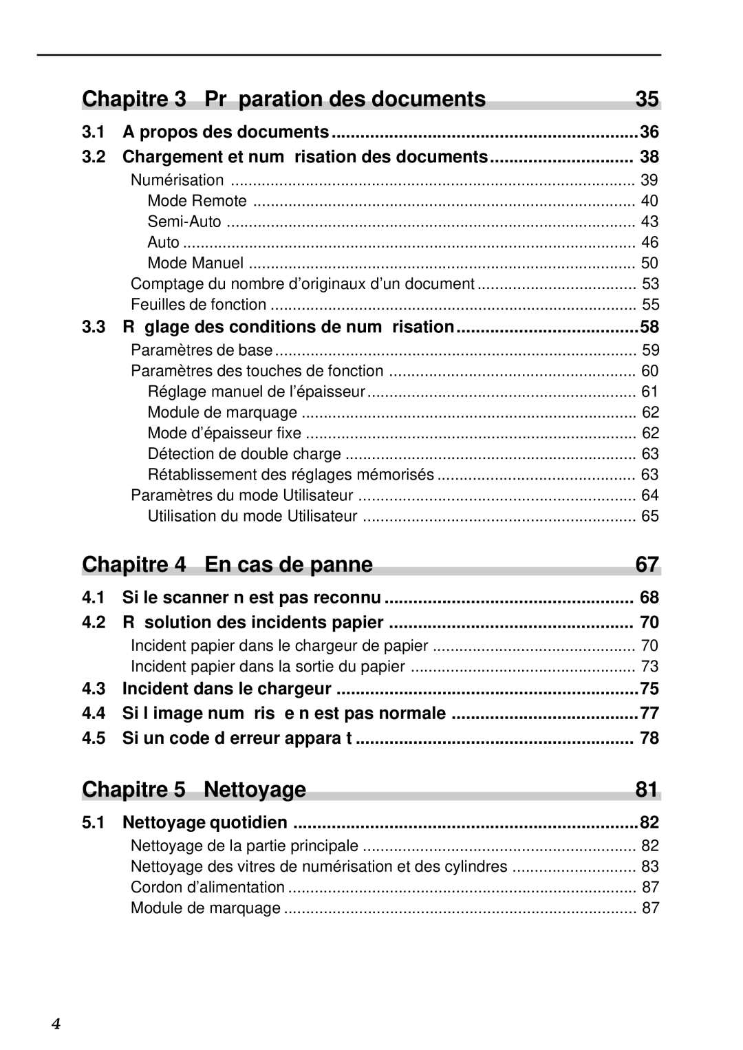 Canon DR-5020, DR-5080C Ré glage des conditions de numé risation, Nettoyage quotidien, Numérisation Mode Remote Semi-Auto 