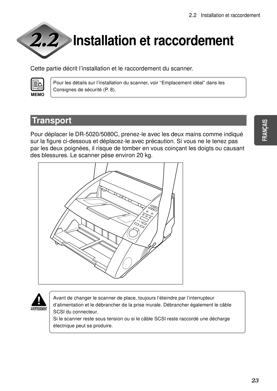 Canon DR-5080C, DR-5020 manual Installation et raccordement, Transport 