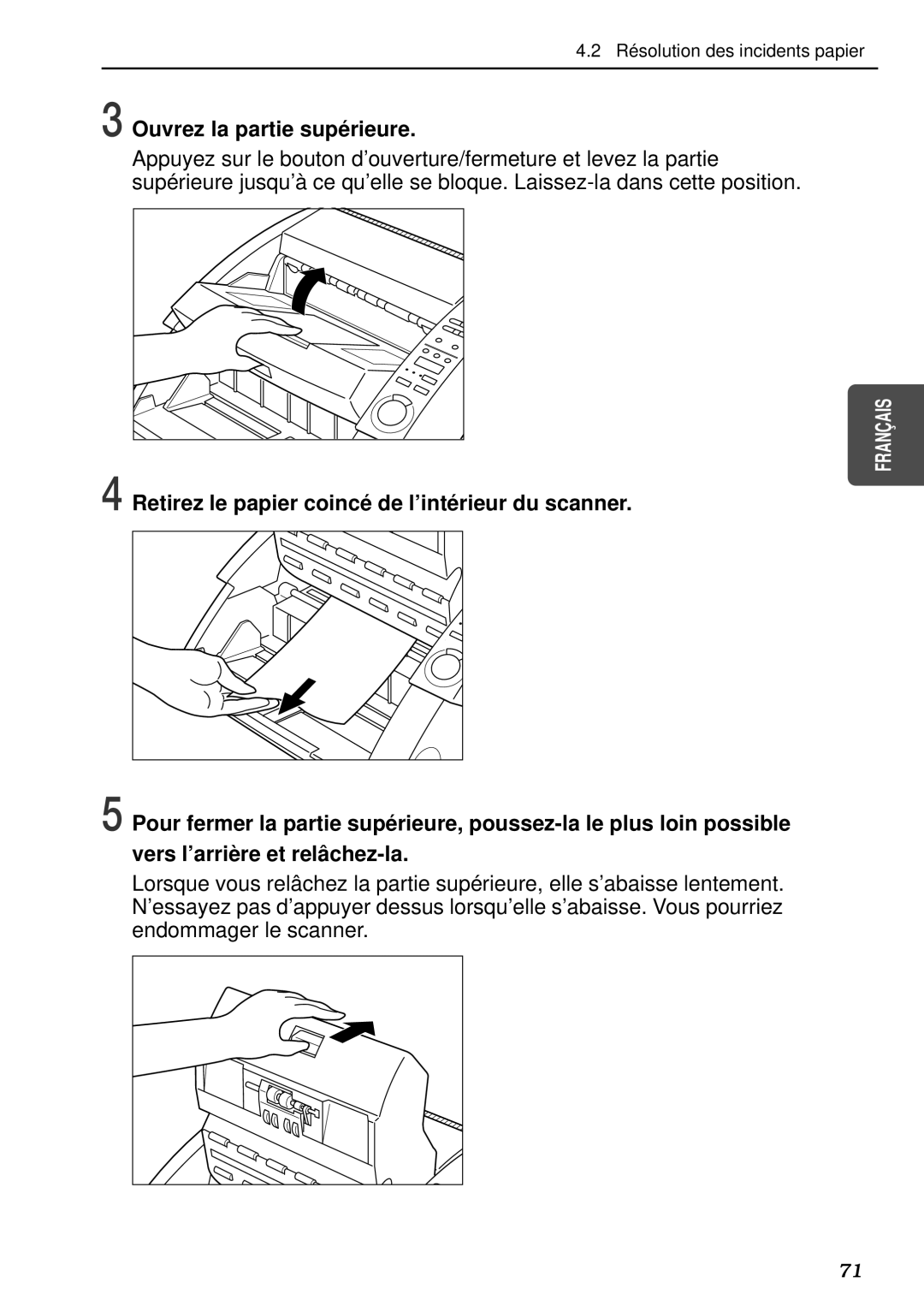 Canon DR-5080C, DR-5020 manual Ouvrez la partie supé rieure 