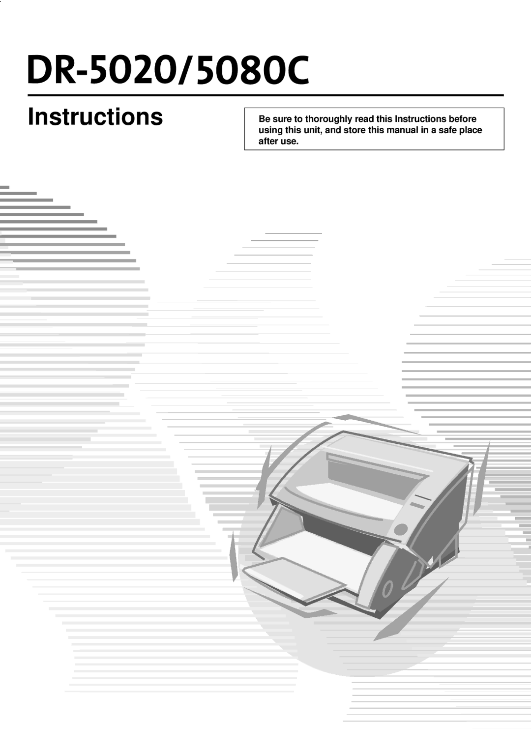 Canon DR-5080C, DR-5020 manual Instructions 