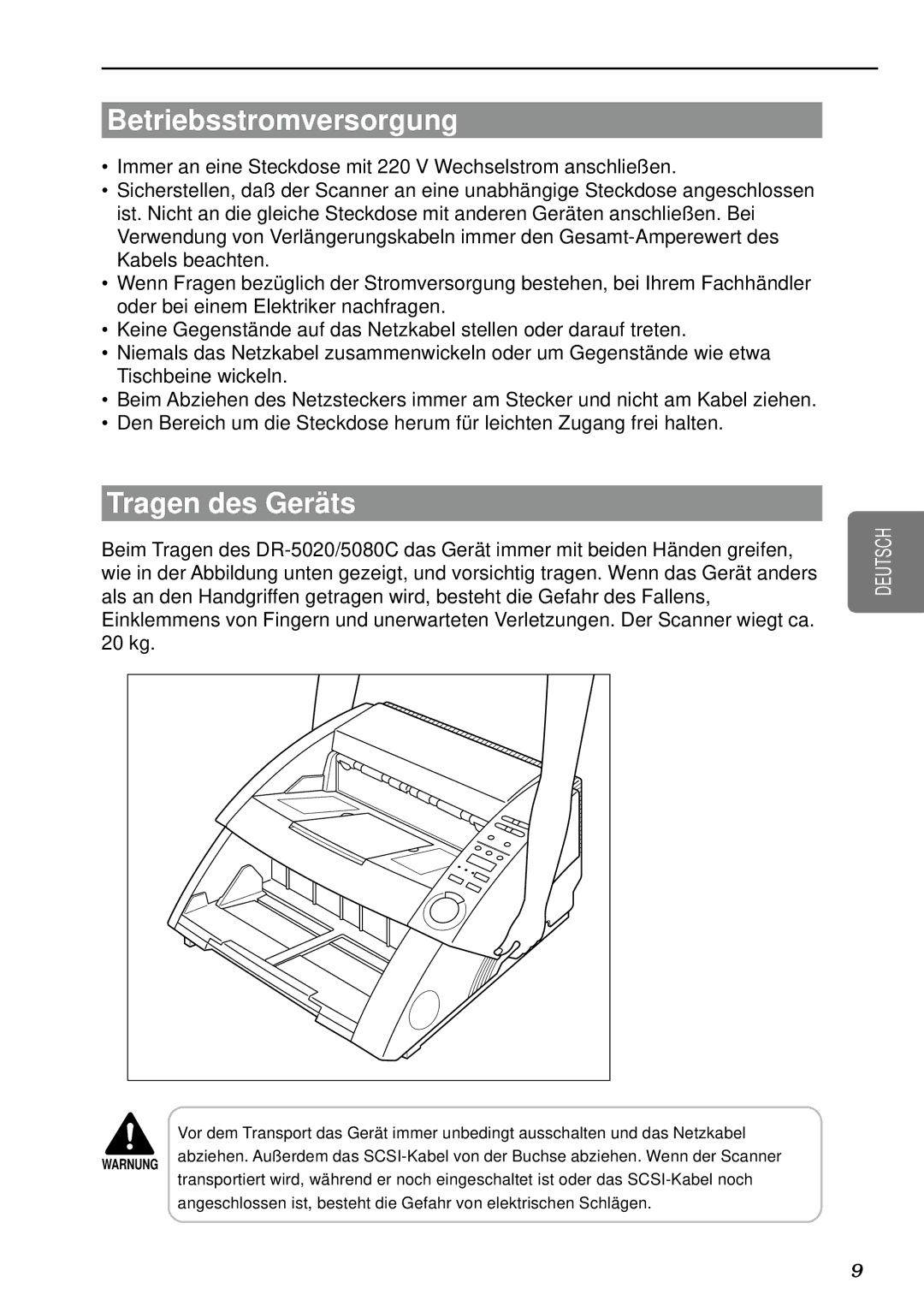 Canon DR-5080C, DR-5020 manual Betriebsstromversorgung, Tragen des Gerä ts 