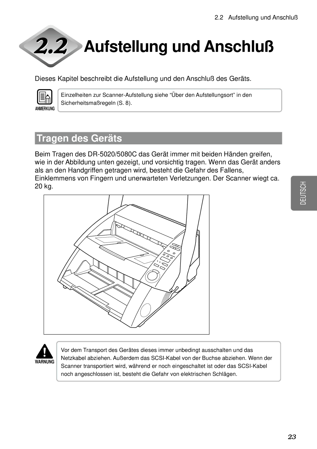 Canon DR-5080C, DR-5020 manual Aufstellung und Anschluß, Tragen des Gerä ts 