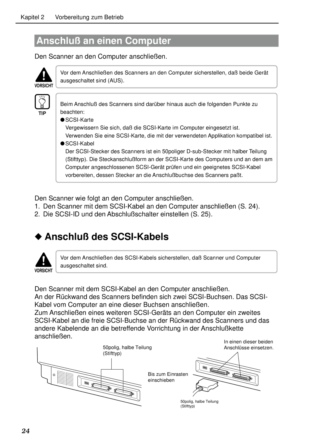 Canon DR-5020, DR-5080C Anschluß an einen Computer, Anschluß des SCSI-Kabels, Den Scanner an den Computer anschließ en 