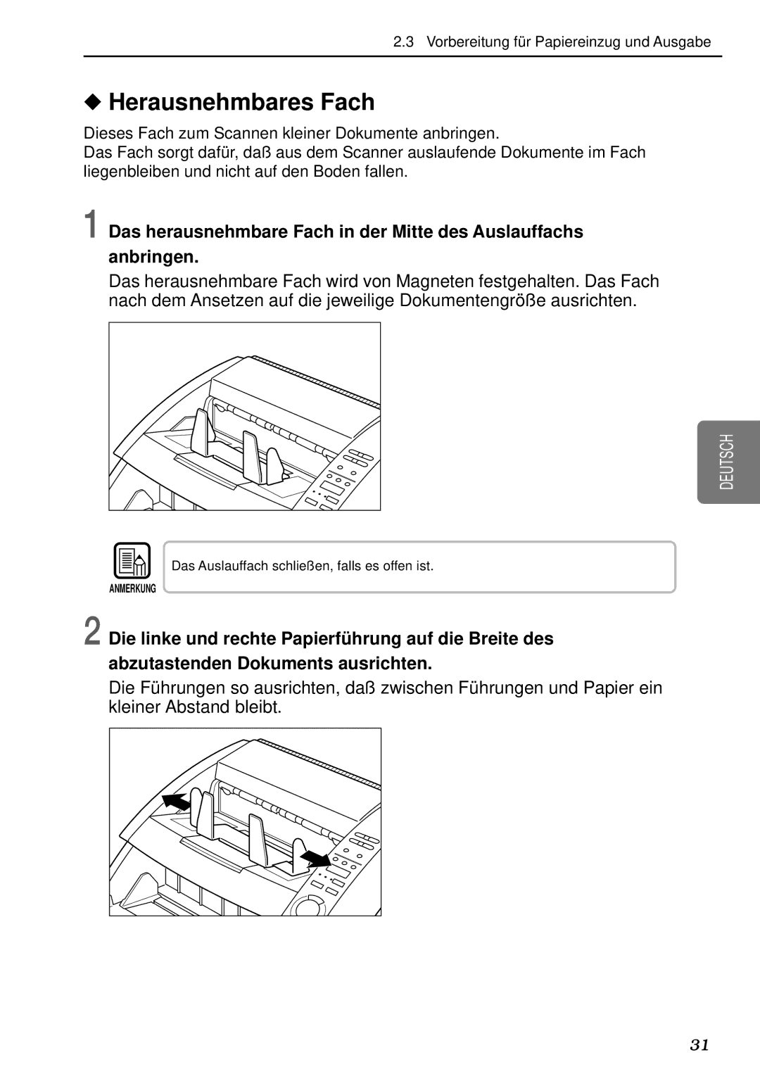 Canon DR-5080C, DR-5020 manual Das Auslauffach schließ en, falls es offen ist 