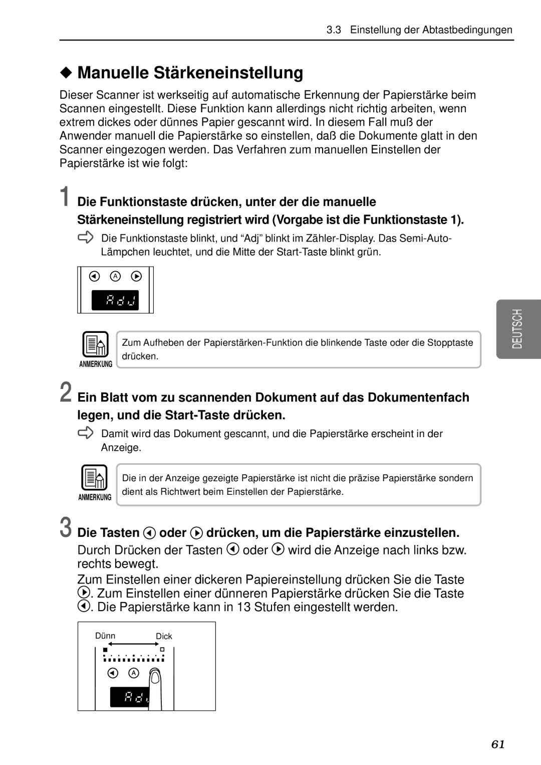 Canon DR-5080C, DR-5020 manual Manuelle Stä rkeneinstellung, Die Tasten oder drü cken, um die Papierstä rke einzustellen 