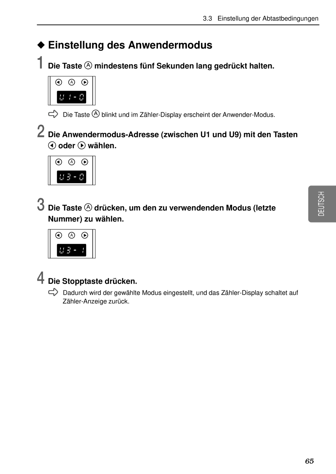 Canon DR-5080C, DR-5020 manual Einstellung des Anwendermodus, Die Taste mindestens fü nf Sekunden lang gedrü ckt halten 