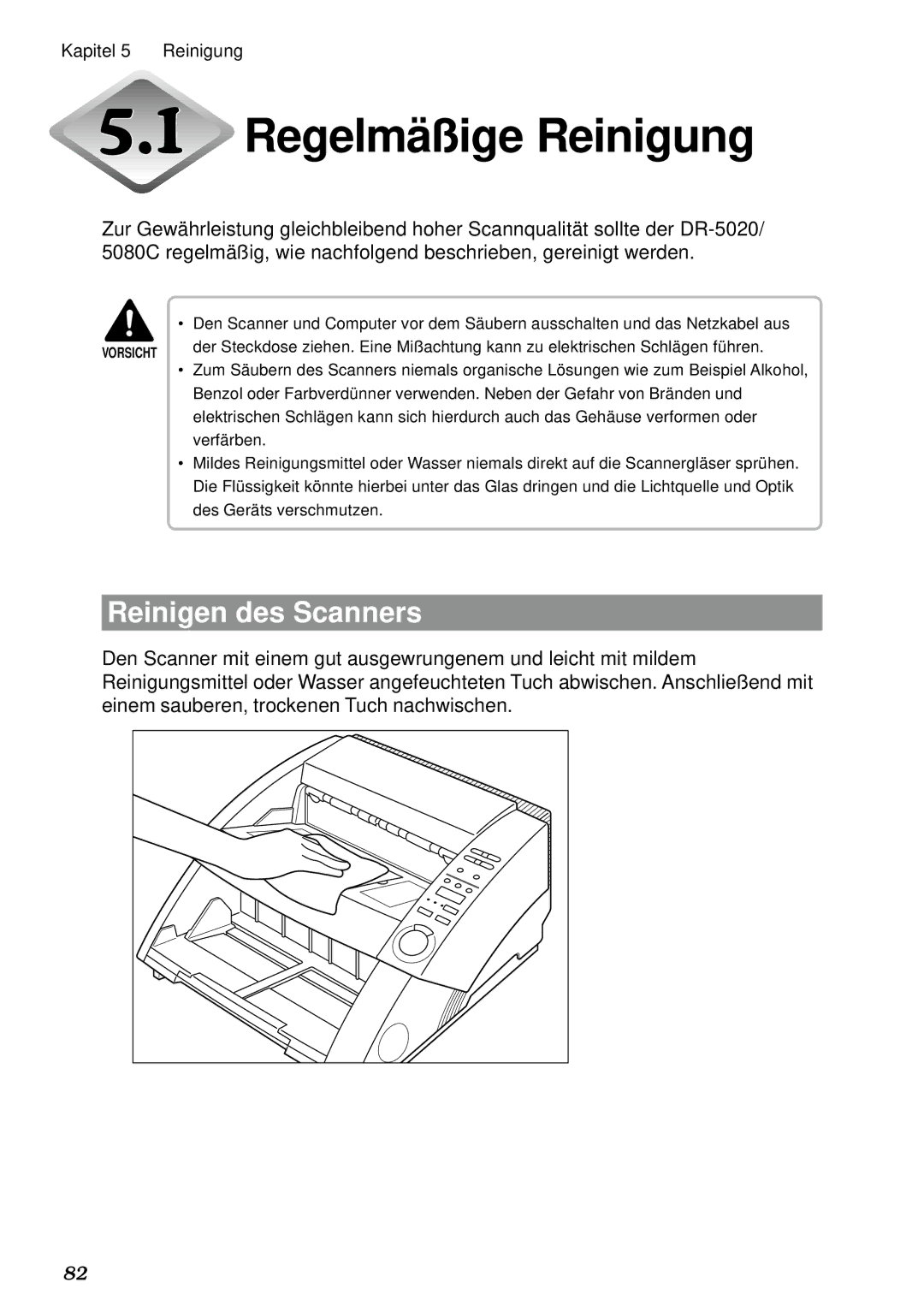 Canon DR-5020, DR-5080C manual Regelmäßige Reinigung, Reinigen des Scanners 