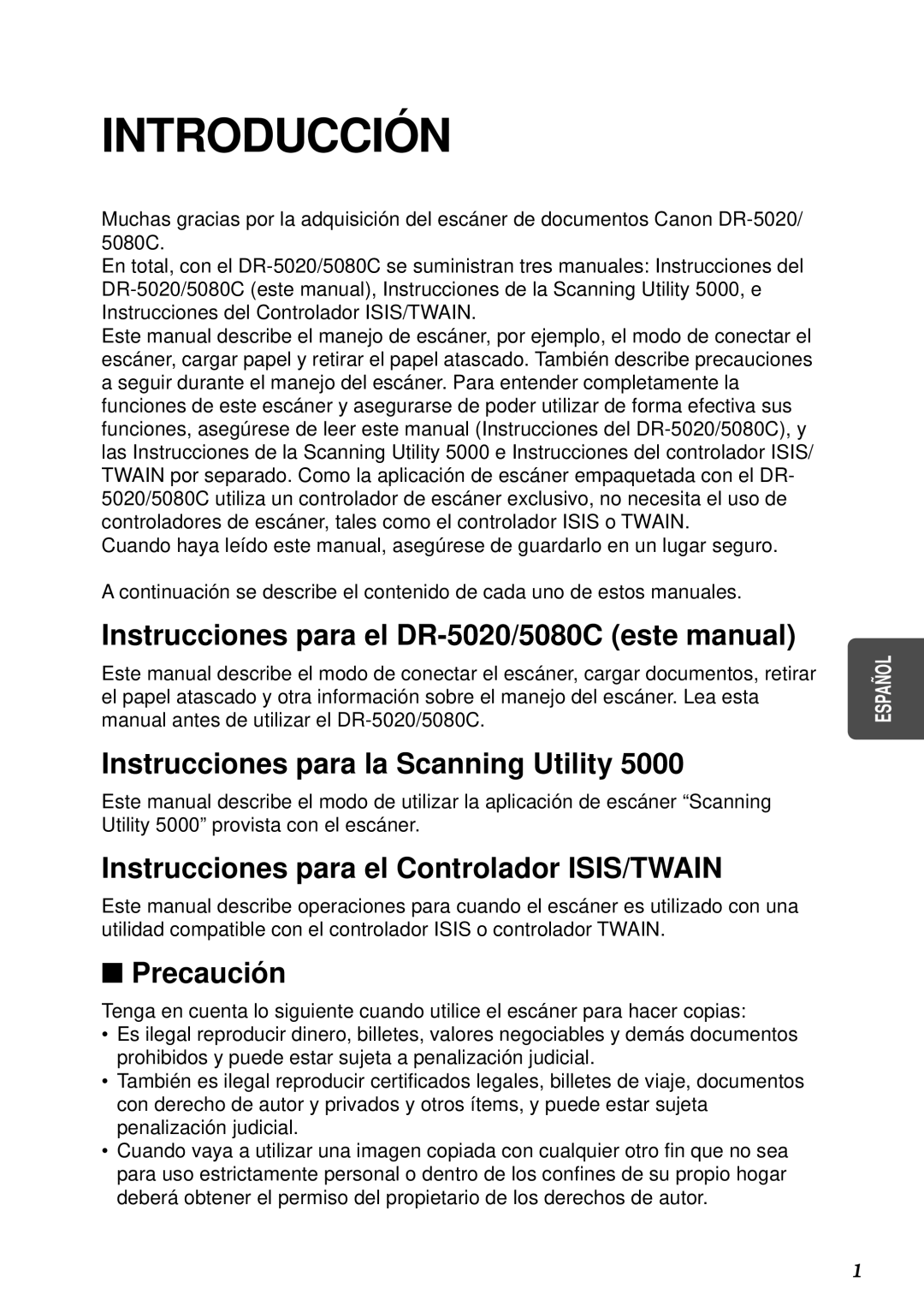 Canon DR-5080C Instrucciones para el DR-5020/5080C este manual, Instrucciones para la Scanning Utility, Precaución 