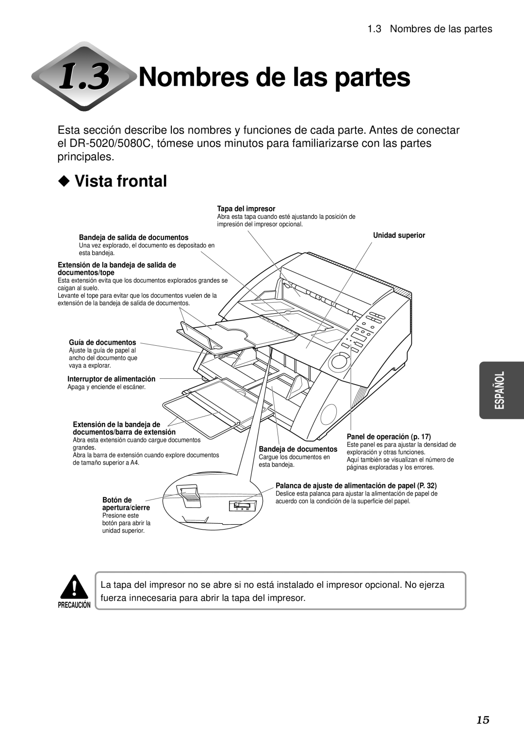 Canon DR-5080C, DR-5020 manual Nombres de las partes, Vista frontal 