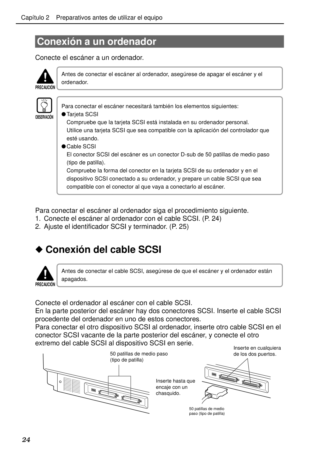 Canon DR-5020, DR-5080C manual Conexió n a un ordenador, Conexió n del cable Scsi, Conecte el escáner a un ordenador 