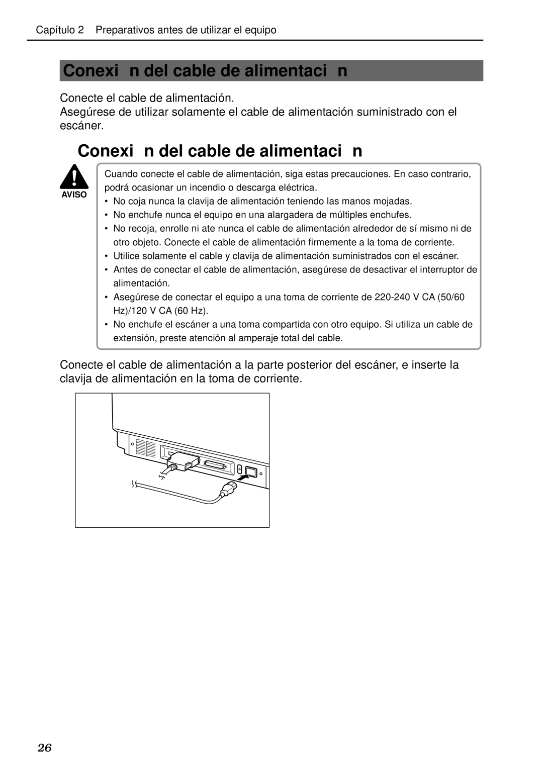 Canon DR-5020, DR-5080C manual Conexió n del cable de alimentació n 