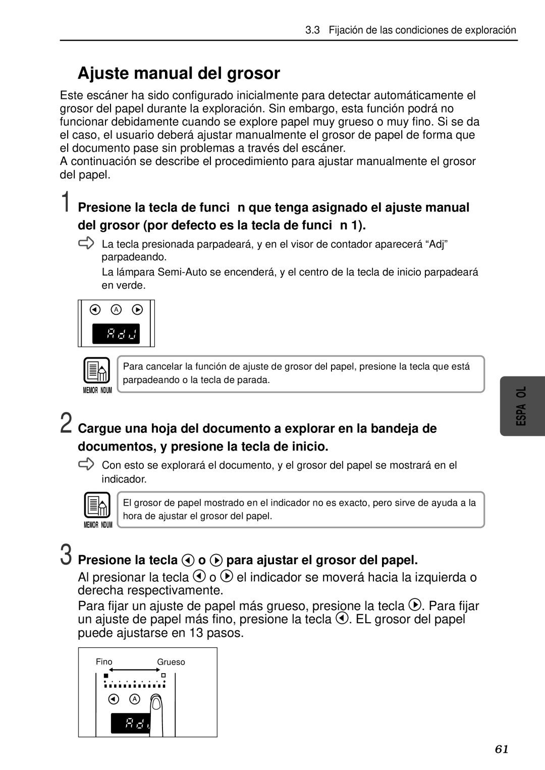 Canon DR-5080C, DR-5020 Ajuste manual del grosor, Presione la tecla o para ajustar el grosor del papel 