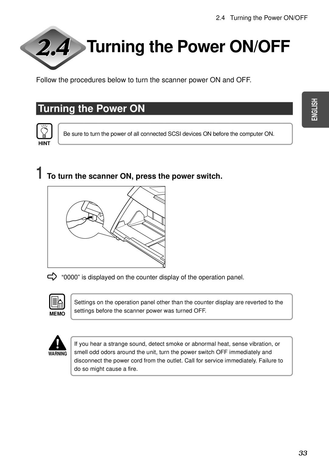 Canon DR-5080C, DR-5020 Turning the Power ON/OFF, Turning the Power on, To turn the scanner ON, press the power switch 