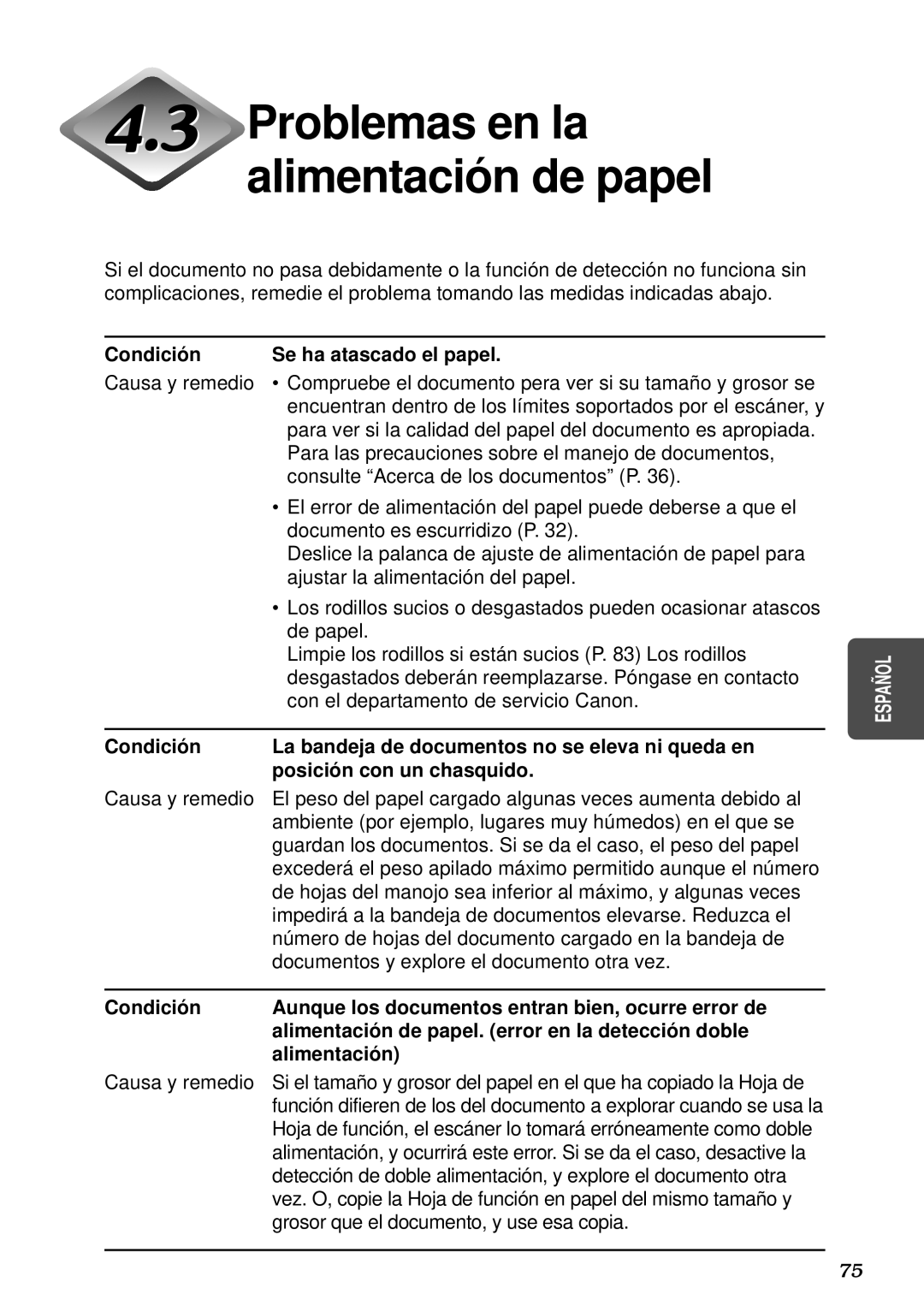 Canon DR-5080C, DR-5020 manual Condició n Se ha atascado el papel, Grosor que el documento, y use esa copia 