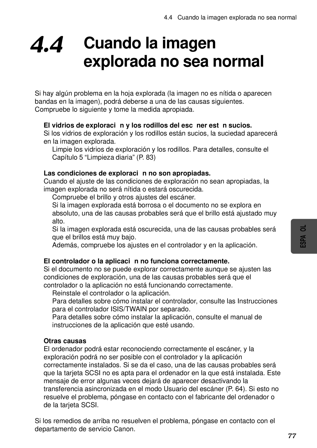 Canon DR-5080C, DR-5020 manual Las condiciones de exploració n no son apropiadas, Otras causas 