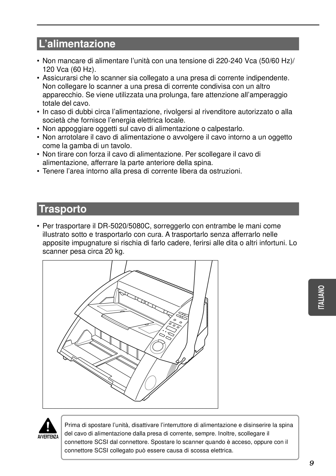 Canon DR-5080C, DR-5020 manual ’alimentazione, Trasporto 