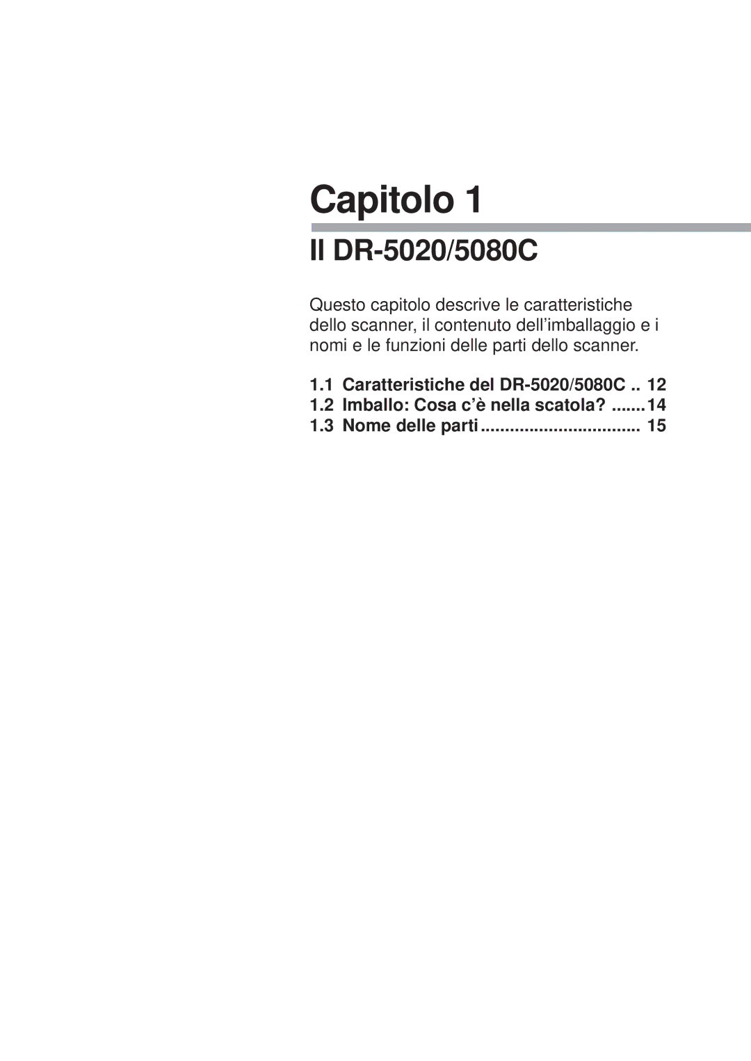 Canon DR-5080C manual Capitolo, Il DR-5020/5080C 