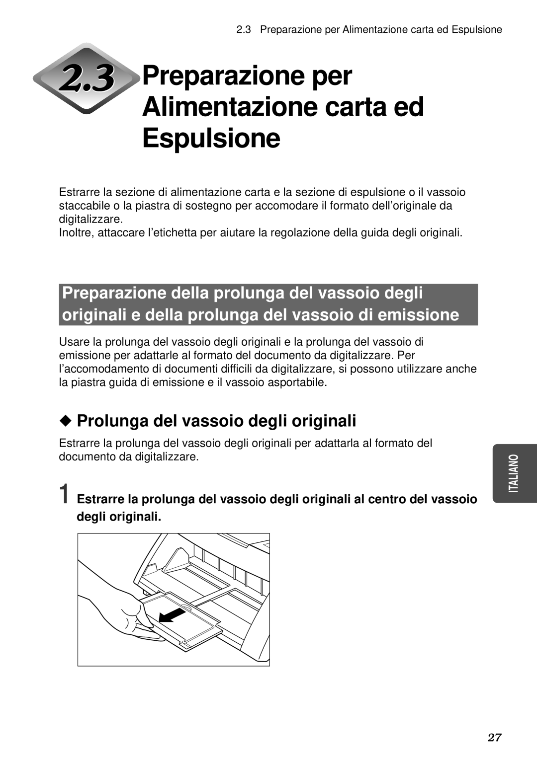 Canon DR-5080C, DR-5020 manual Preparazione per Alimentazione carta ed Espulsione, Prolunga del vassoio degli originali 