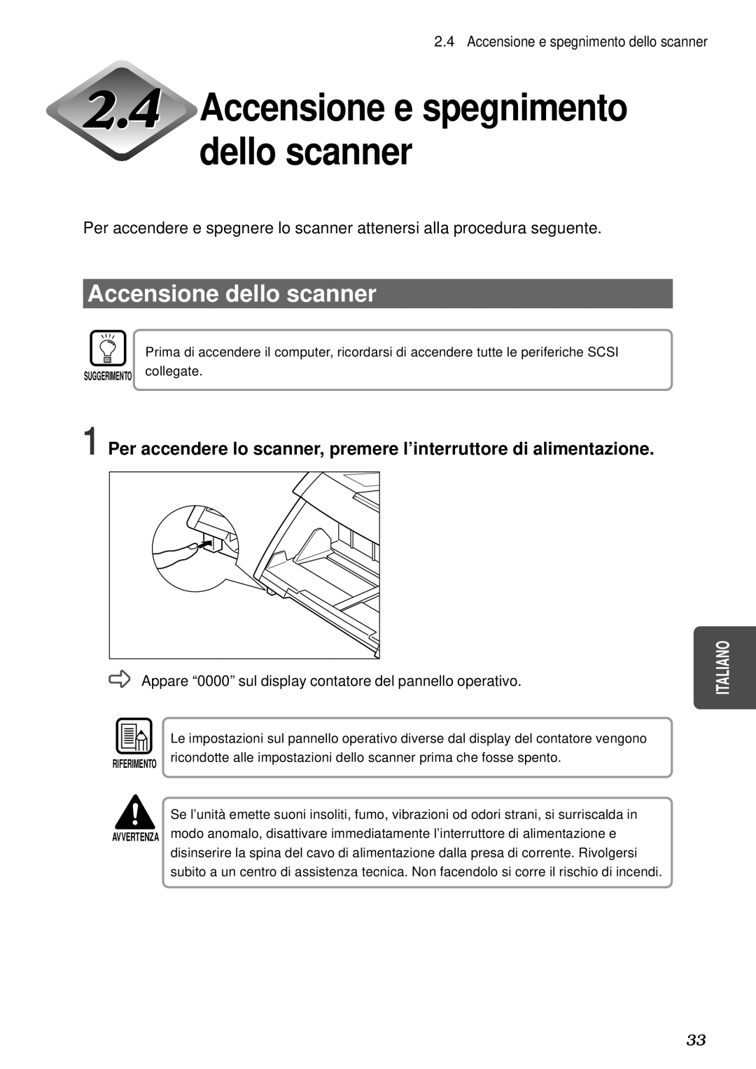 Canon DR-5080C, DR-5020 manual Accensione e spegnimento dello scanner, Accensione dello scanner 