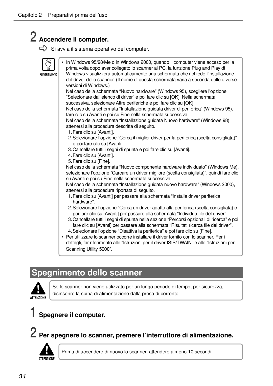 Canon DR-5020, DR-5080C manual Spegnimento dello scanner, Accendere il computer 