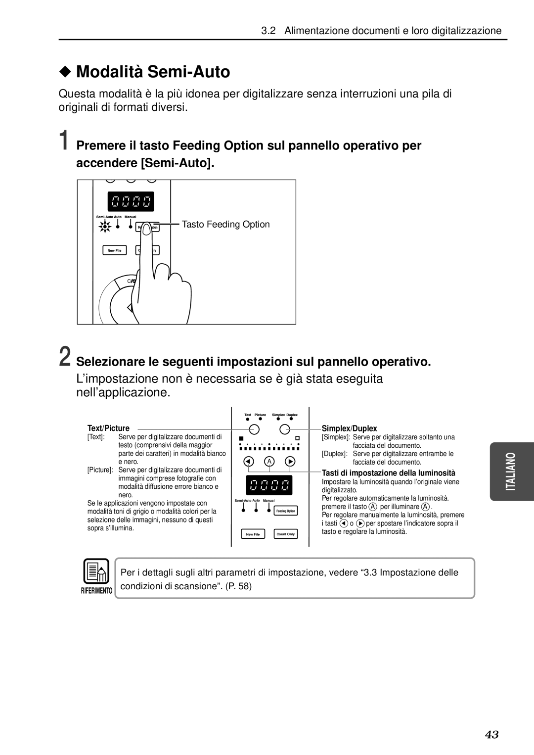 Canon DR-5080C, DR-5020 manual Modalità Semi-Auto, Selezionare le seguenti impostazioni sul pannello operativo 