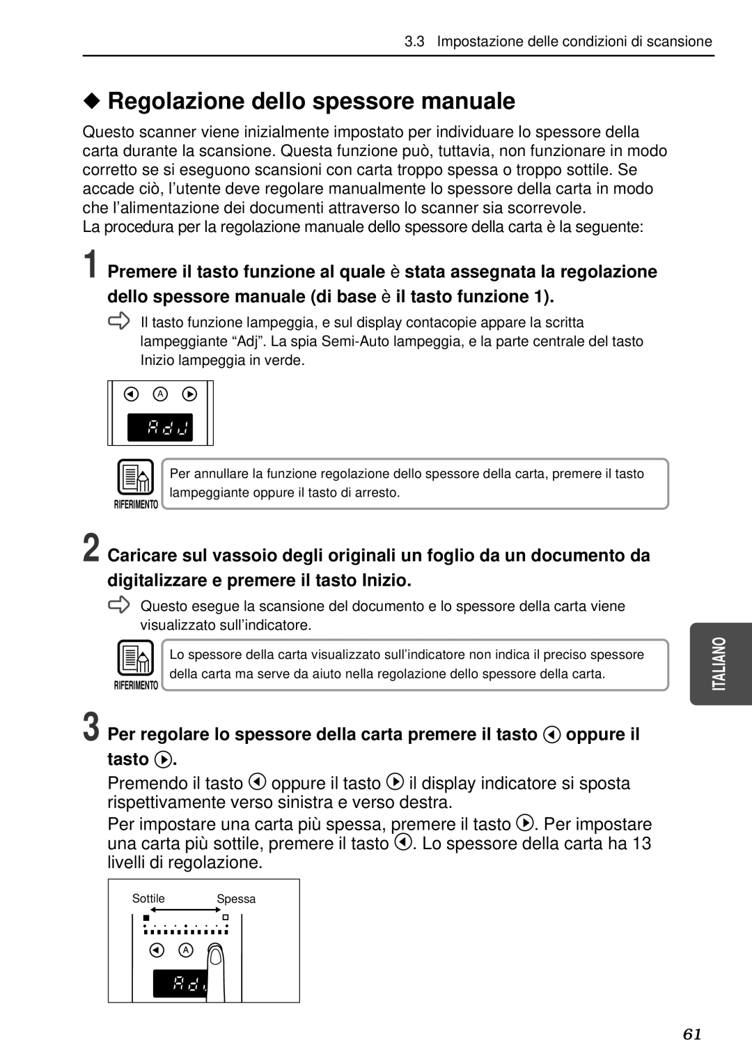 Canon DR-5080C, DR-5020 Regolazione dello spessore manuale 