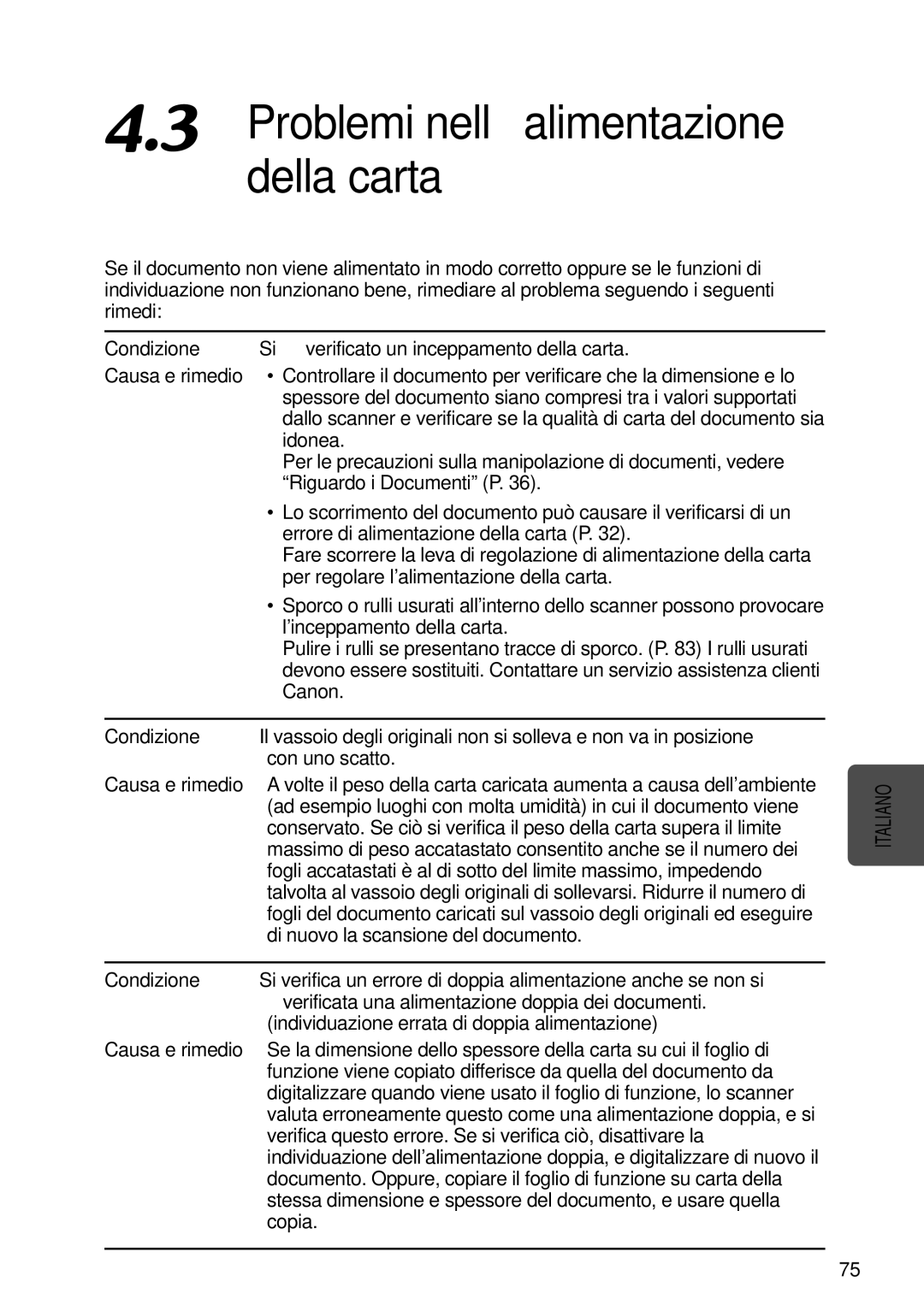 Canon DR-5080C, DR-5020 manual Condizione Si è verificato un inceppamento della carta, Con uno scatto 