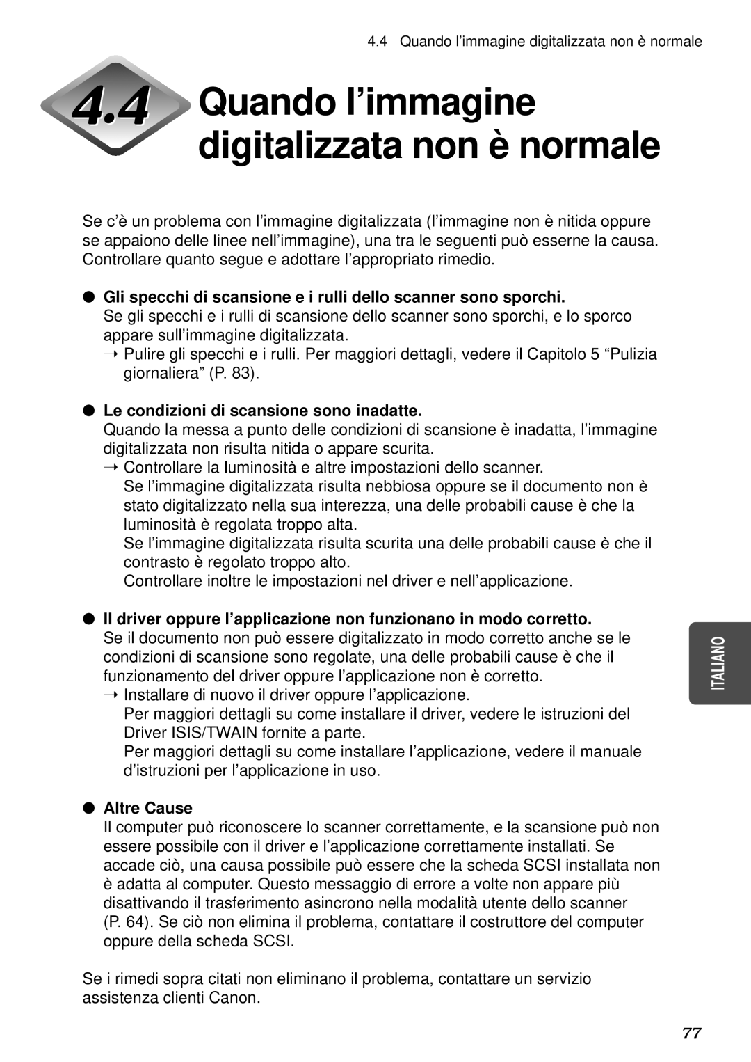 Canon DR-5080C, DR-5020 manual Le condizioni di scansione sono inadatte, Altre Cause 