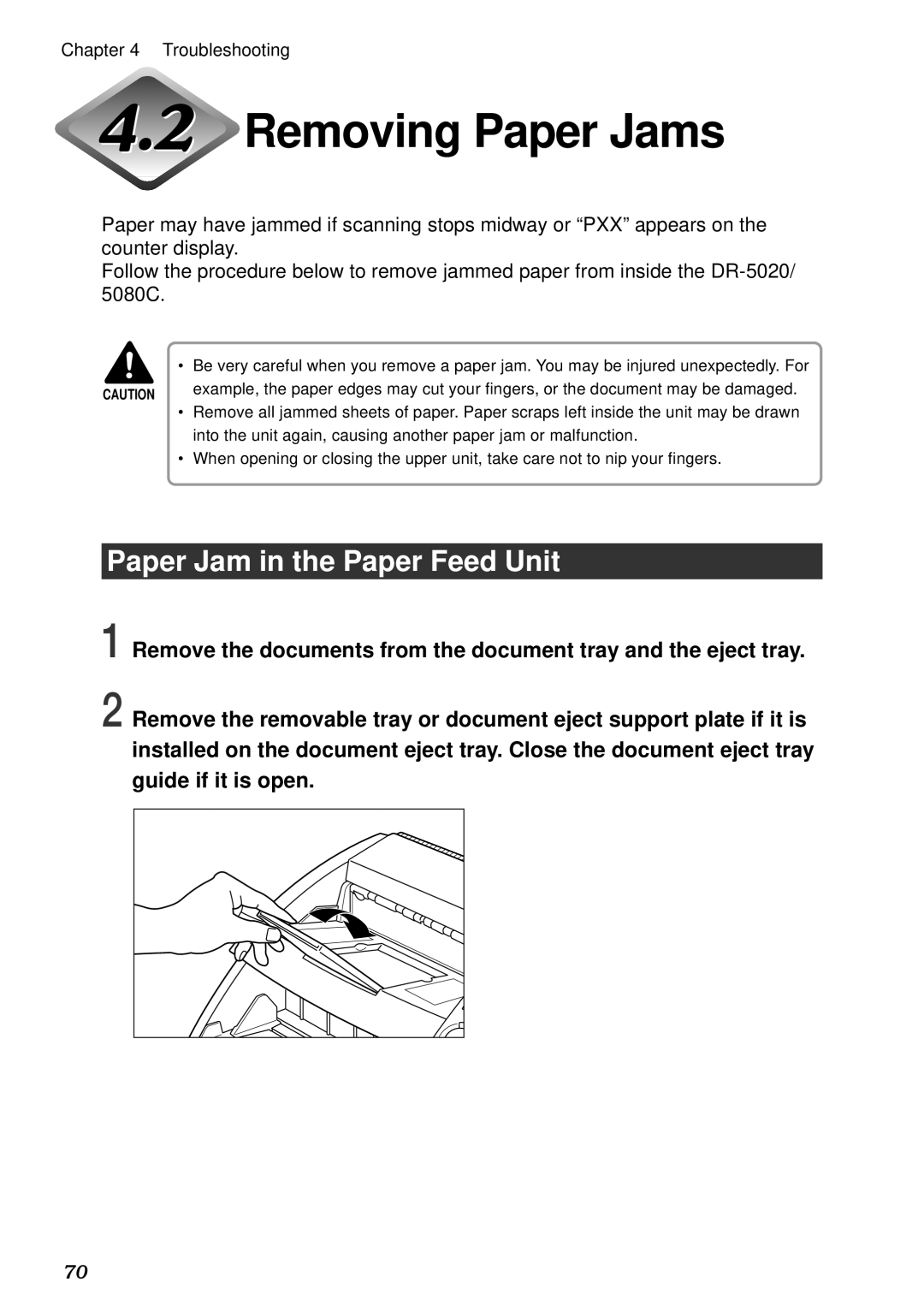 Canon DR-5020, DR-5080C manual Removing Paper Jams, Paper Jam in the Paper Feed Unit 