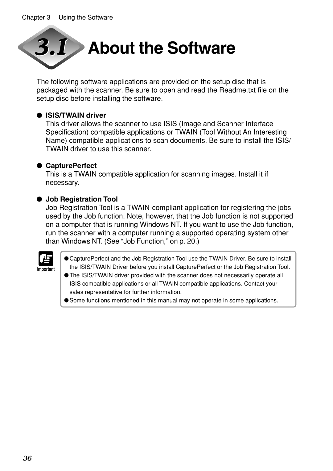 Canon DR-7080C manual About the Software, ISIS/TWAIN driver, CapturePerfect, Job Registration Tool 