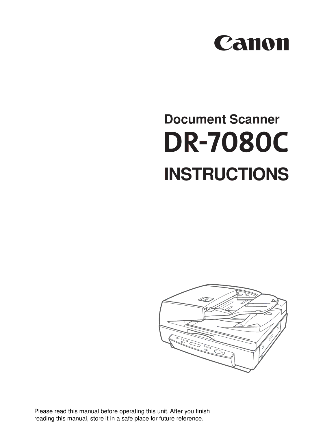 Canon DR-7080C manual Instructions 