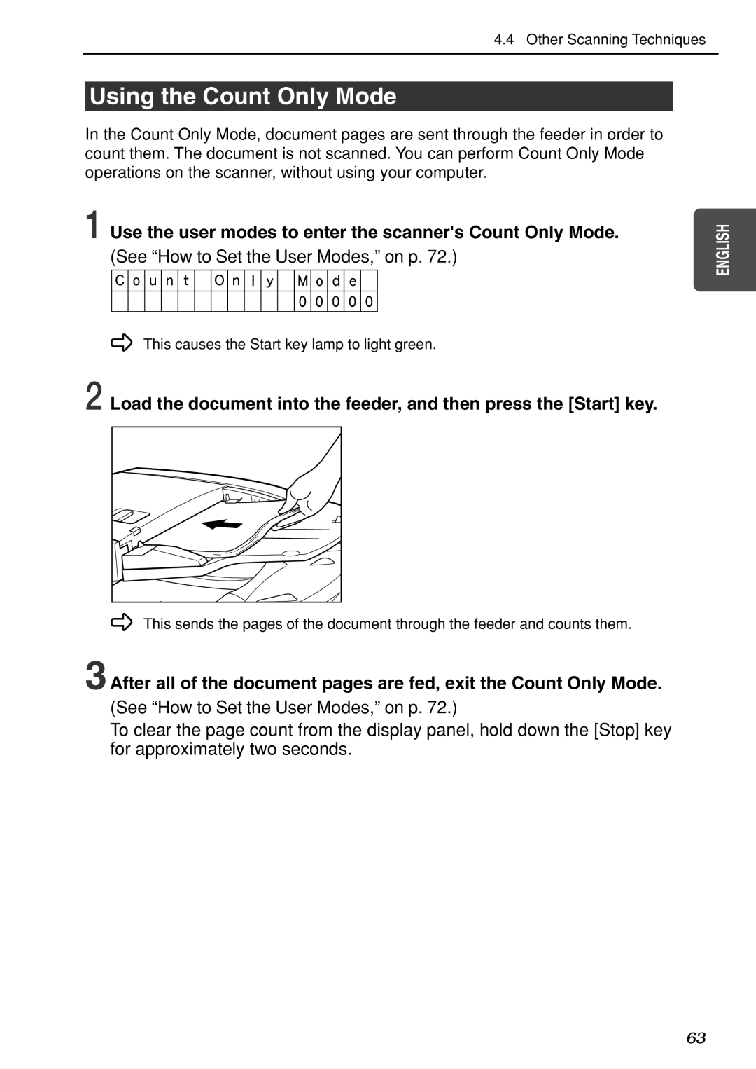 Canon DR-7080C manual Using the Count Only Mode, Use the user modes to enter the scanners Count Only Mode 