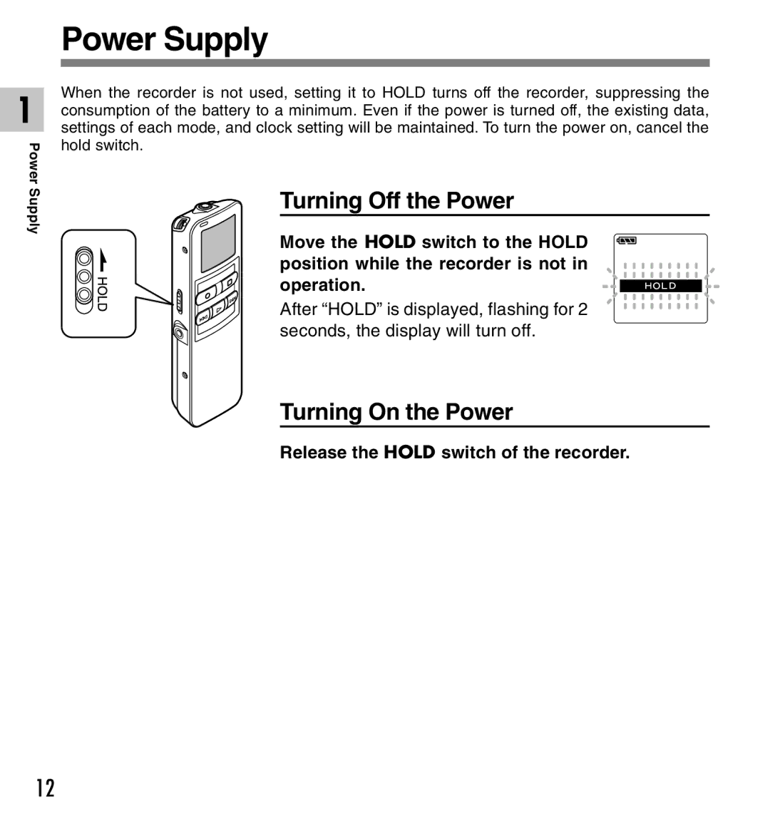 Canon DS-2 manual Power Supply, Turning Off the Power, Turning On the Power, Release the Hold switch of the recorder 