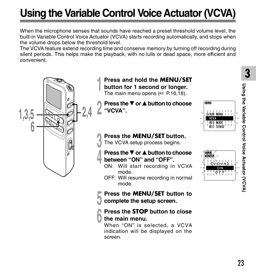 Canon DS-2 manual Using the Variable Control Voice Actuator Vcva, Press the 3or 2button to choose 