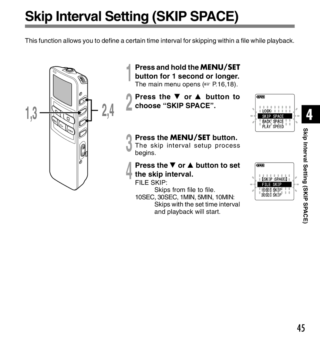 Canon DS-2 manual Skip Interval Setting Skip Space, choose Skip Space, Press the 3 or 2 button to set the skip interval 