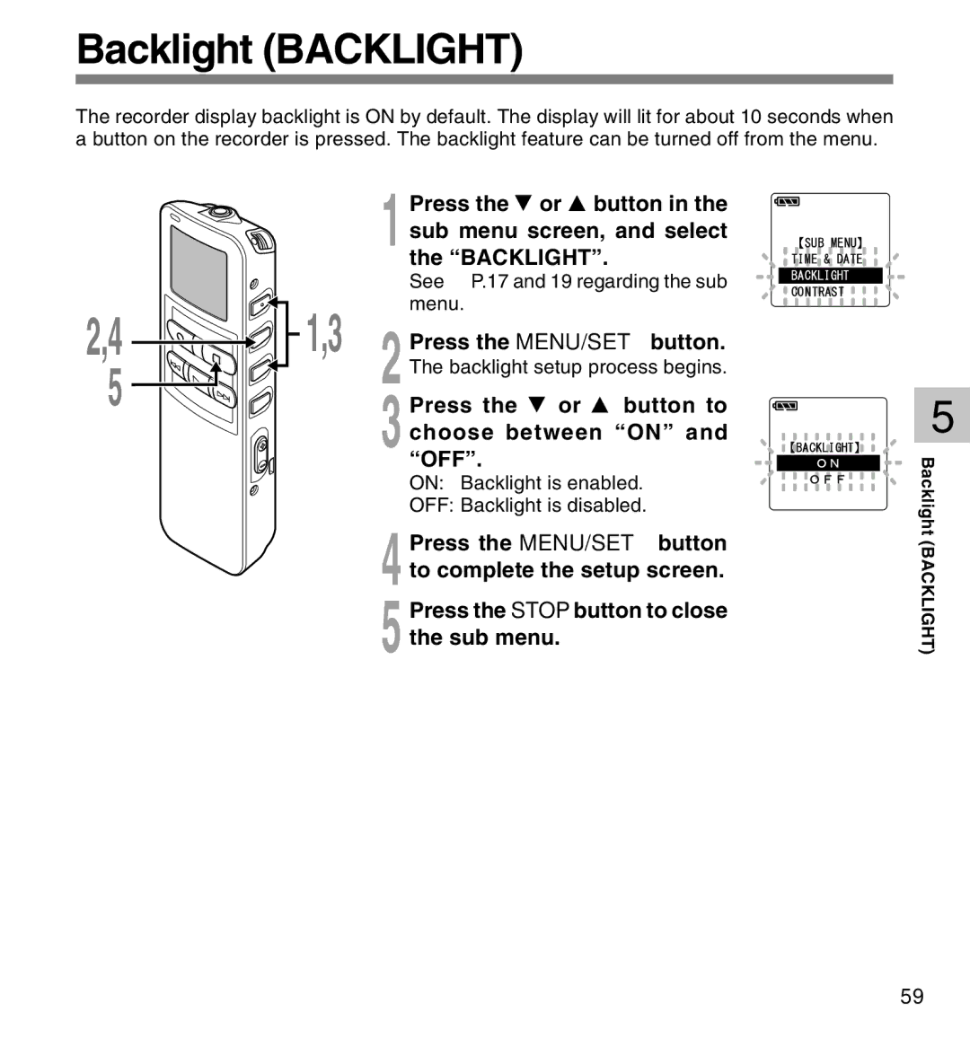 Canon DS-2 manual Backlight Backlight, Choose between on, Off 