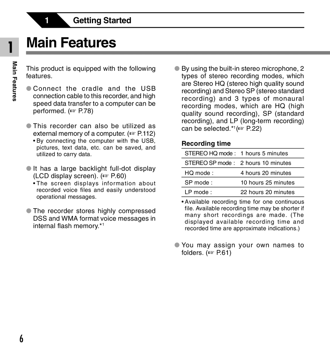 Canon DS-2 manual Main Features, Recording time, You may assign your own names to folders. P.61 