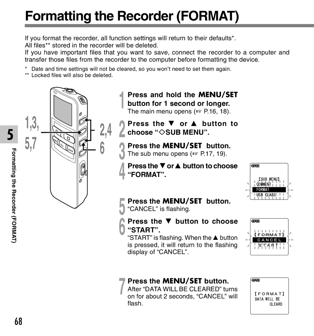 Canon DS-2 manual Formatting the Recorder Format, 2Press the 3 or 2 button to choose SUB Menu 