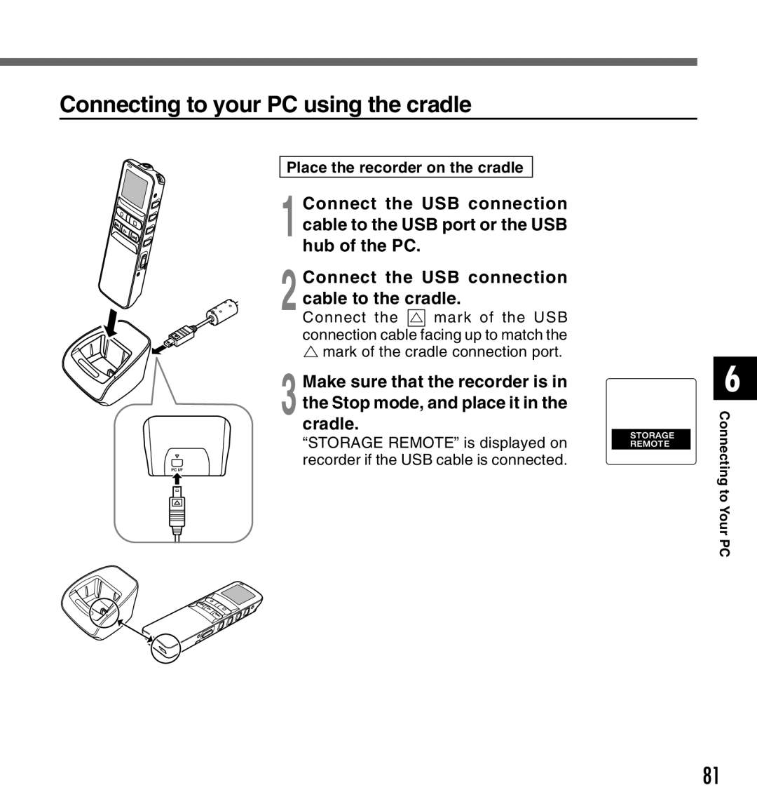 Canon DS-2 manual Connecting to your PC using the cradle, Place the recorder on the cradle, Connect Mark of the USB 