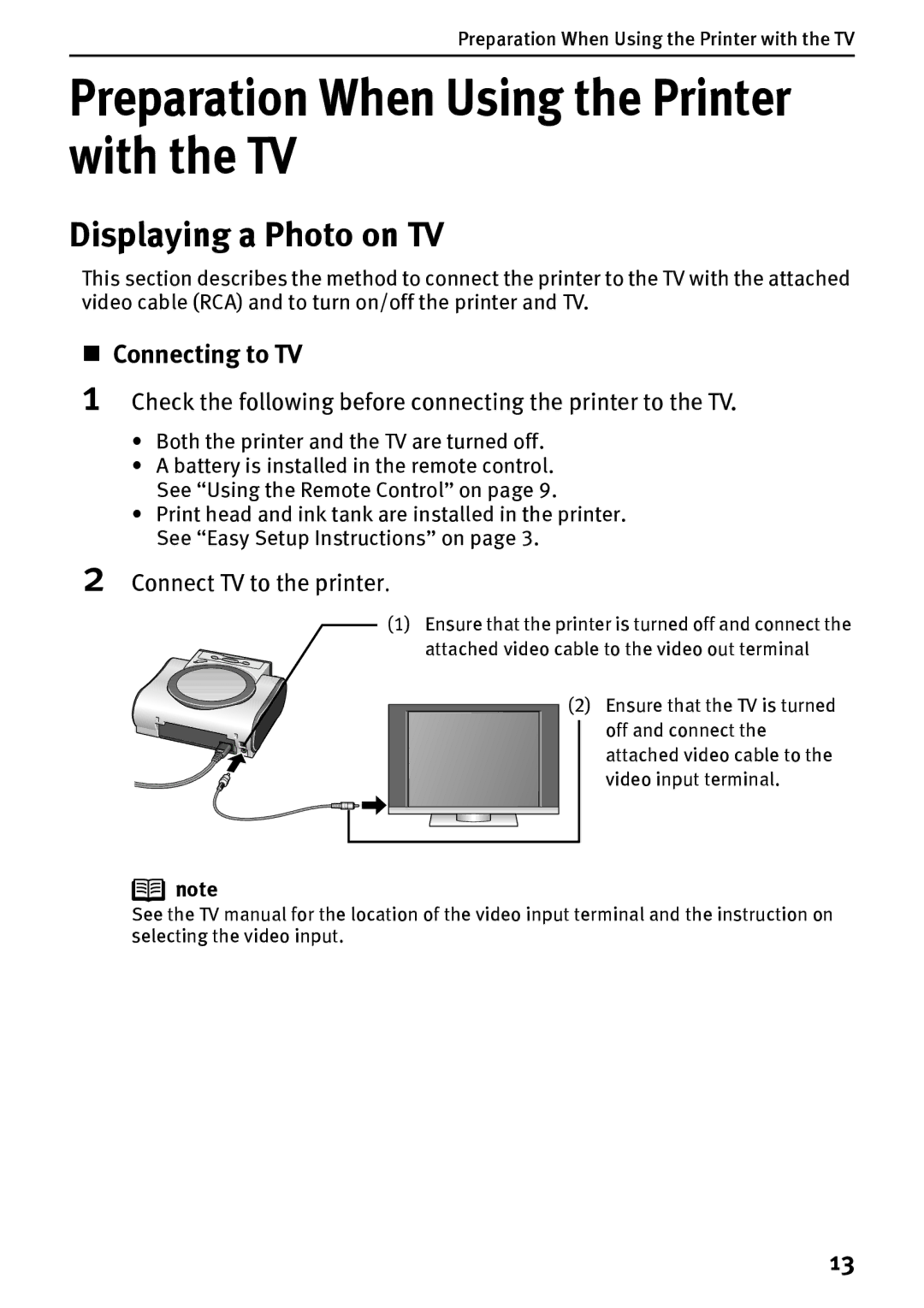 Canon DS700 manual Preparation When Using the Printer with the TV, Displaying a Photo on TV, „ Connecting to TV 
