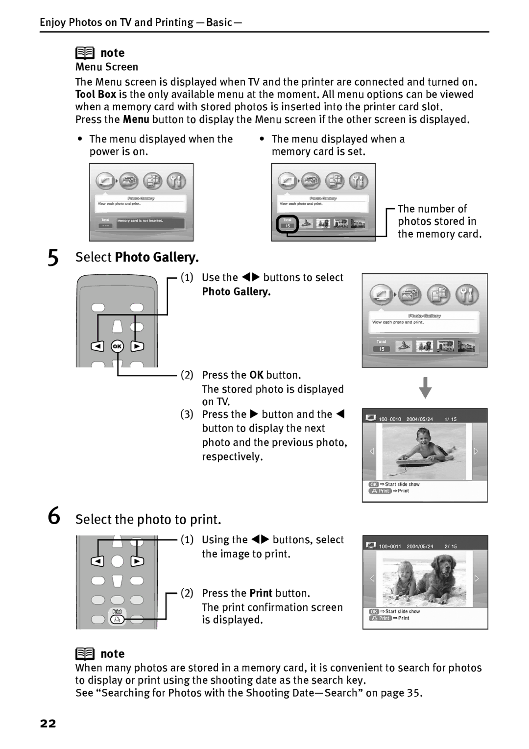 Canon DS700 manual Select Photo Gallery, Select the photo to print, Enjoy Photos on TV and Printing -Basic Menu Screen 