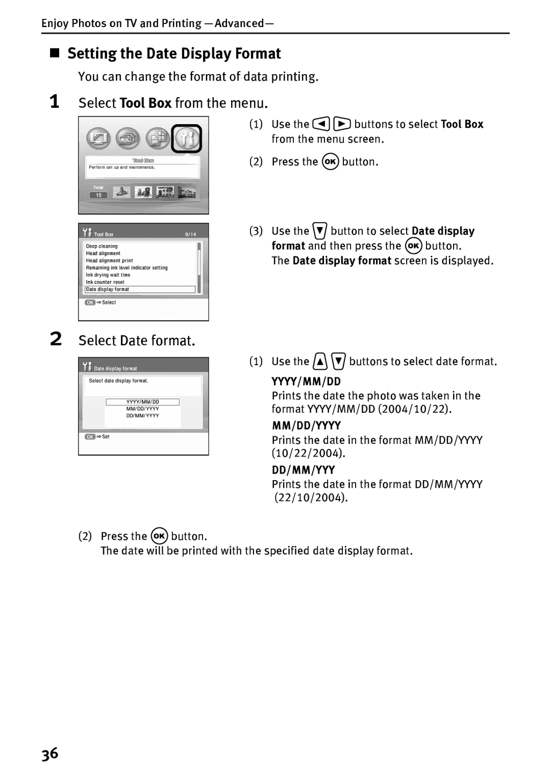 Canon DS700 manual „ Setting the Date Display Format, Select Tool Box from the menu, Select Date format 