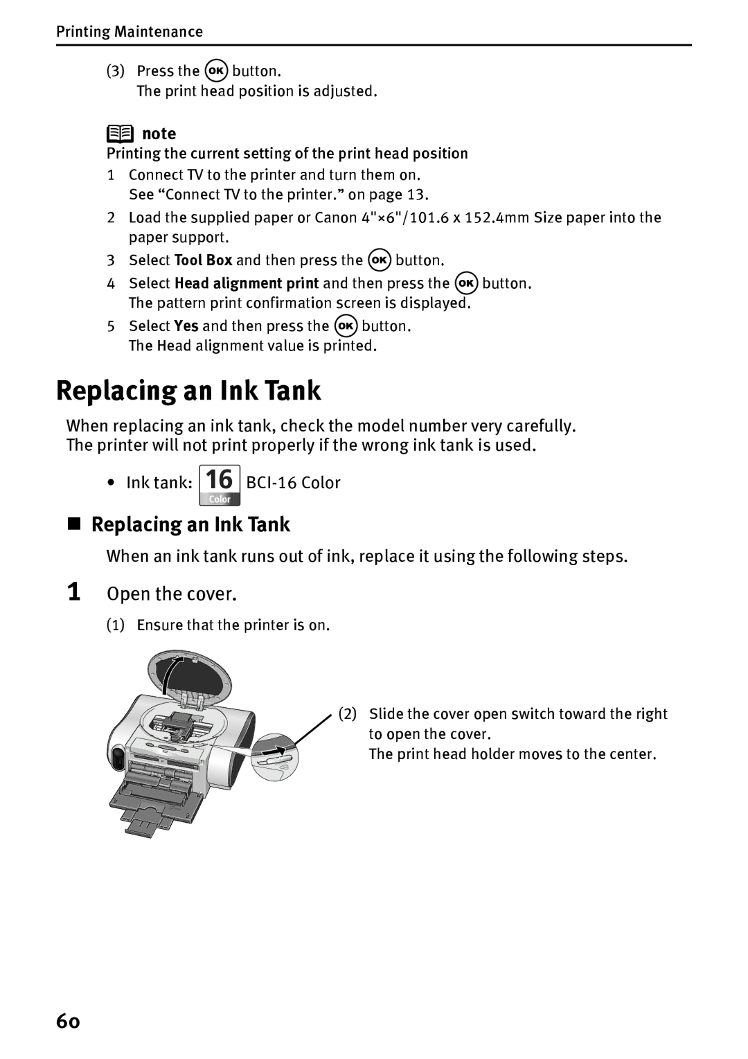 Canon DS700 manual „ Replacing an Ink Tank, Open the cover, Ink tank BCI-16 Color 