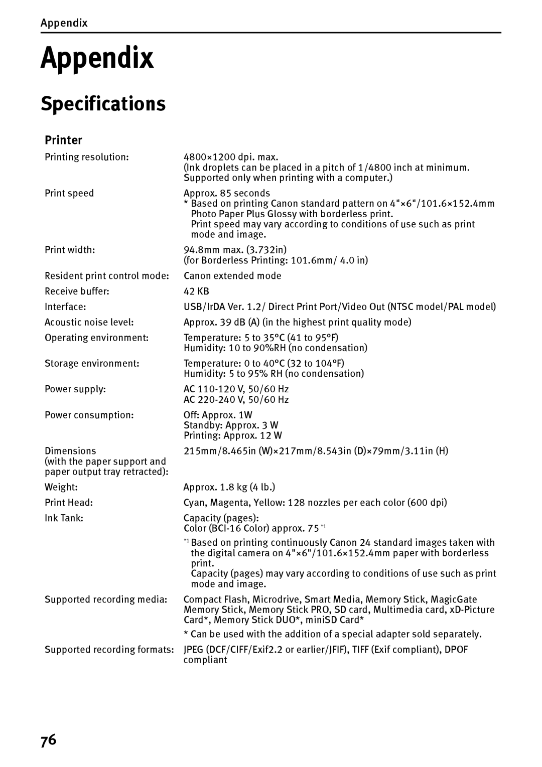 Canon DS700 manual Appendix, Specifications 