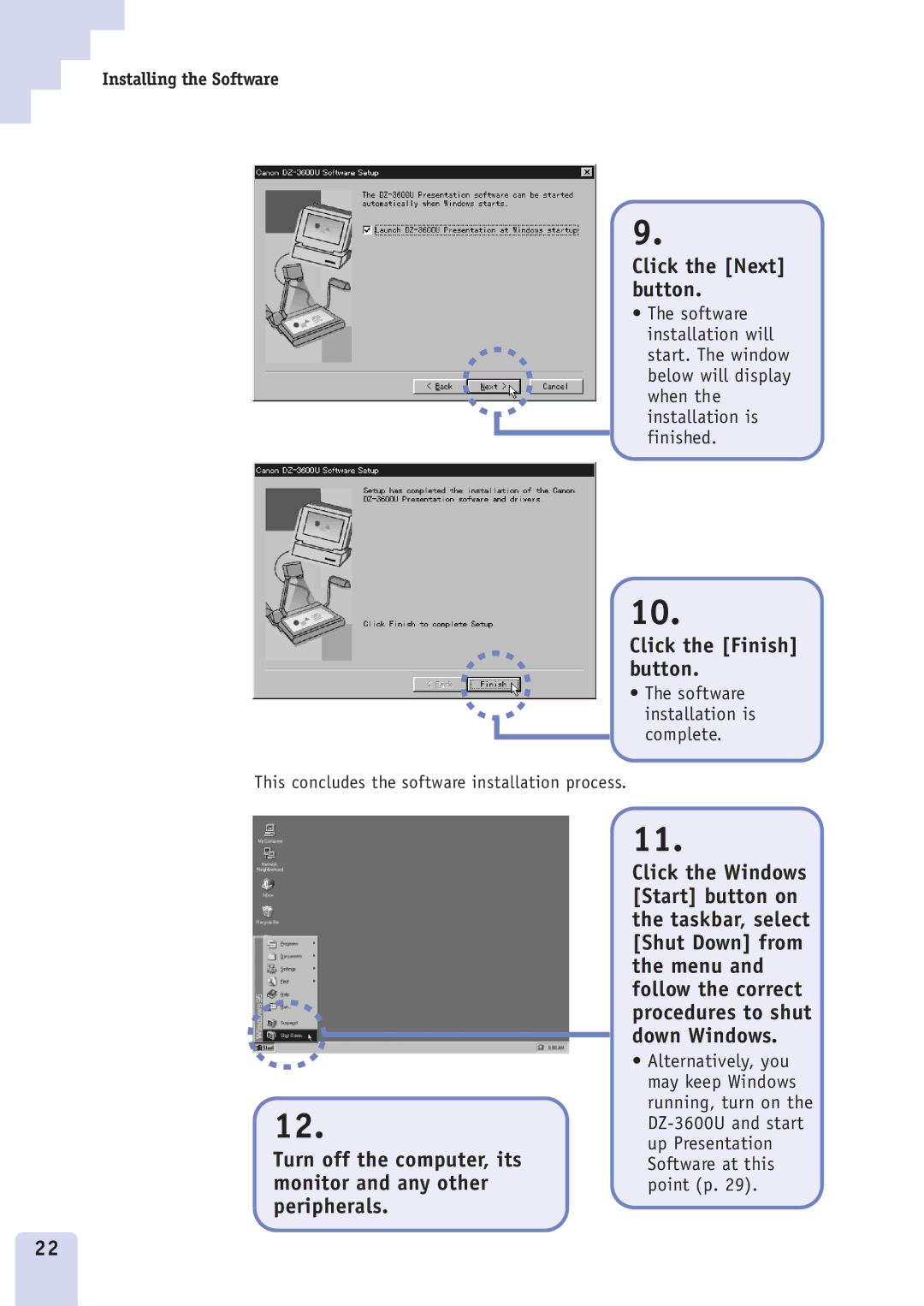 Canon DZ3600u manual Click the Finish button, Turn off the computer, its monitor and any other peripherals 