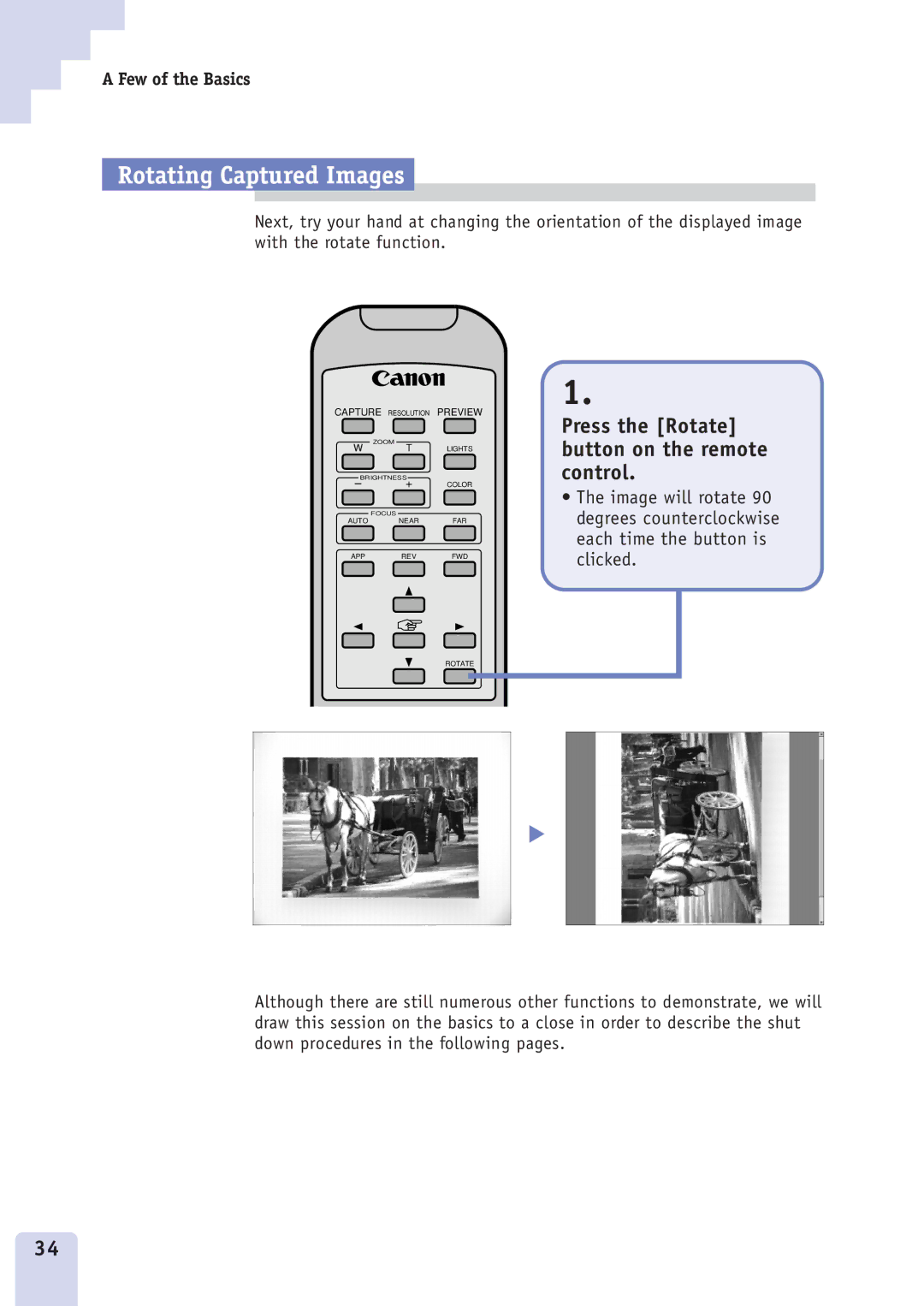 Canon DZ3600u manual Rotating Captured Images, Press the Rotate button on the remote control 