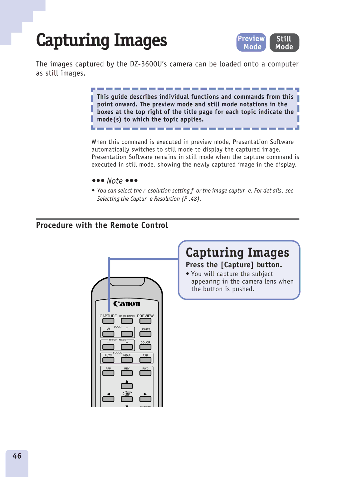 Canon DZ3600u manual Capturing Images, Press the Capture button 