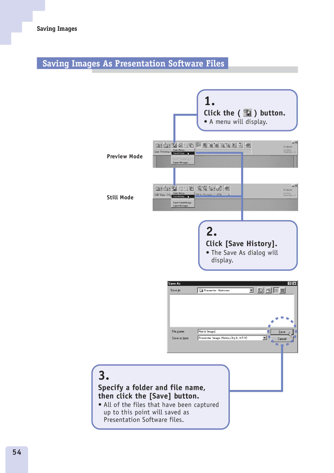 Canon DZ3600u manual Saving Images As Presentation Software Files, Click Save History 